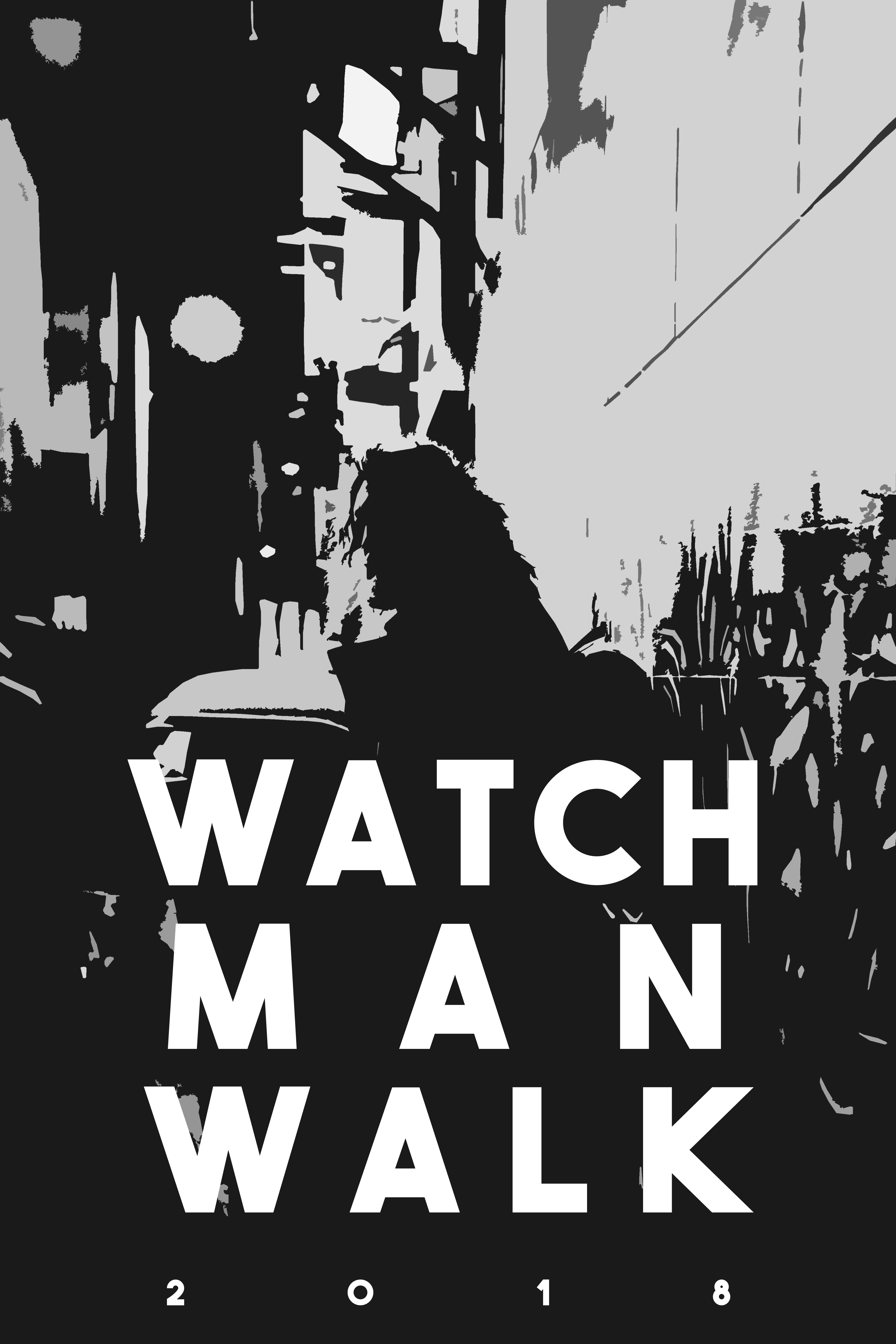 Watch Man Walk